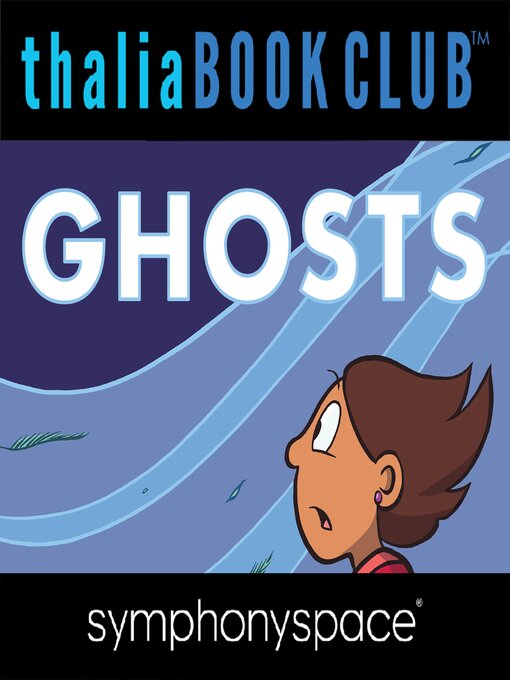 Title details for Raina Telgemeier's Ghosts by Raina Telgemeier - Available